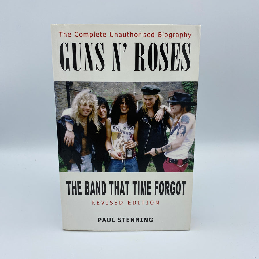 GUNS 'N' ROSES : The Band that Time Forgot Paperback  by Paul Stenning