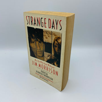 Strange Days: My Life With and Without Jim Morrison by Patricia Kennealy 