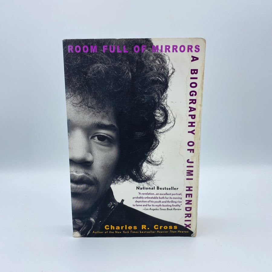 Room Full of Mirrors: A Biography of Jimi Hendrix by Charles R. Cross