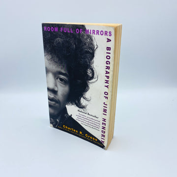 Room Full of Mirrors: A Biography of Jimi Hendrix by Charles R. Cross