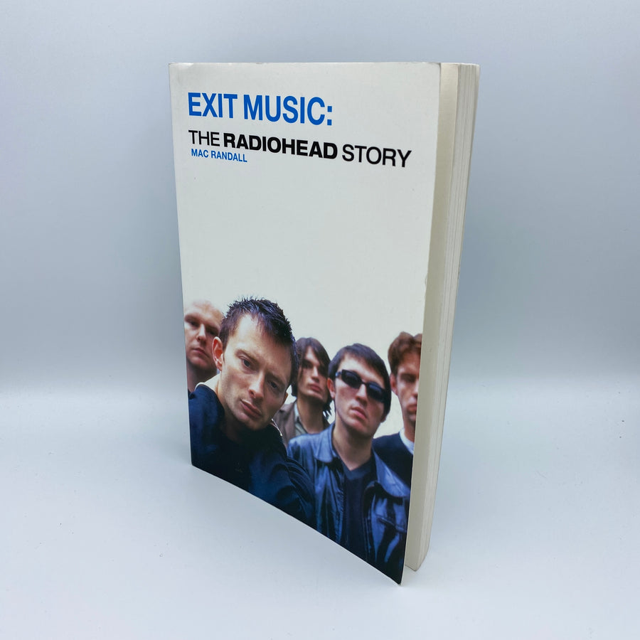 Exit Music: The Radiohead Story by Marc Randall